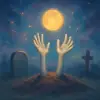 A dream in which hands emerge from a grave, waving or gesturing