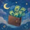 A dream in which your wallet is full of bills